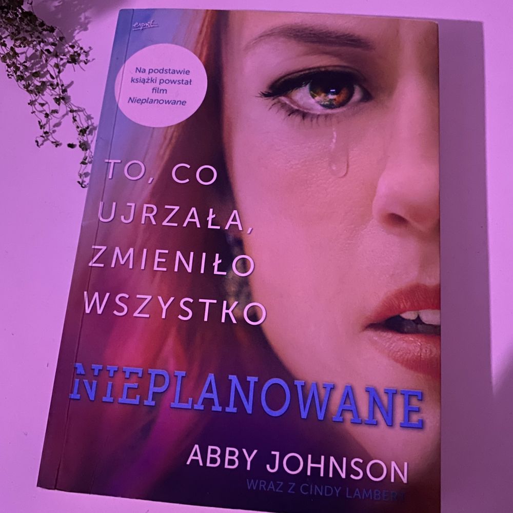 Niezaplanowane Abby Johanson