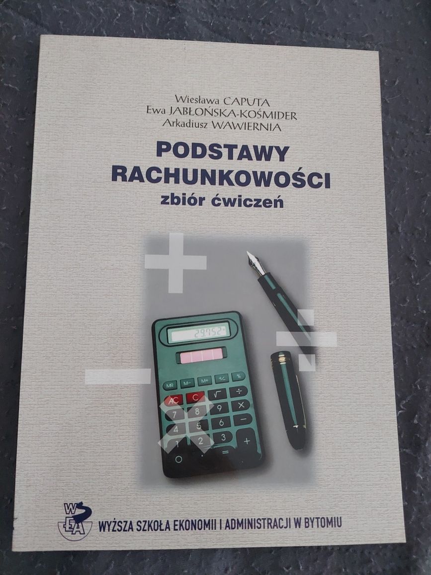 Podstawy rachunkowości zbiór ćwiczeń Caputa, Kośmider, Wawiernia