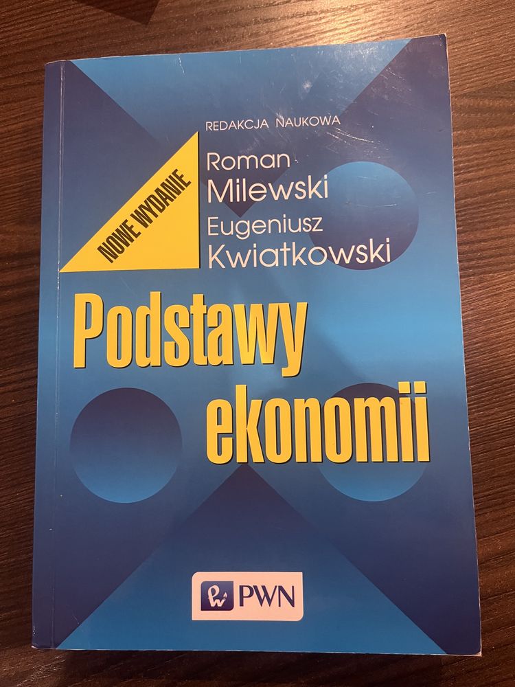 Podstawy Ekonomii R.Milewski, E.Kwiatkowska