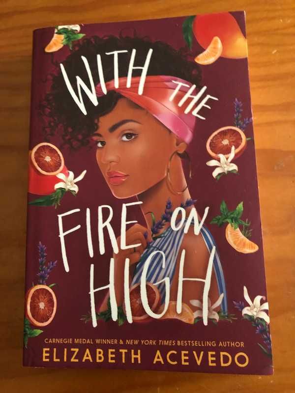 With the fire on high - Elizabeth Acevedo