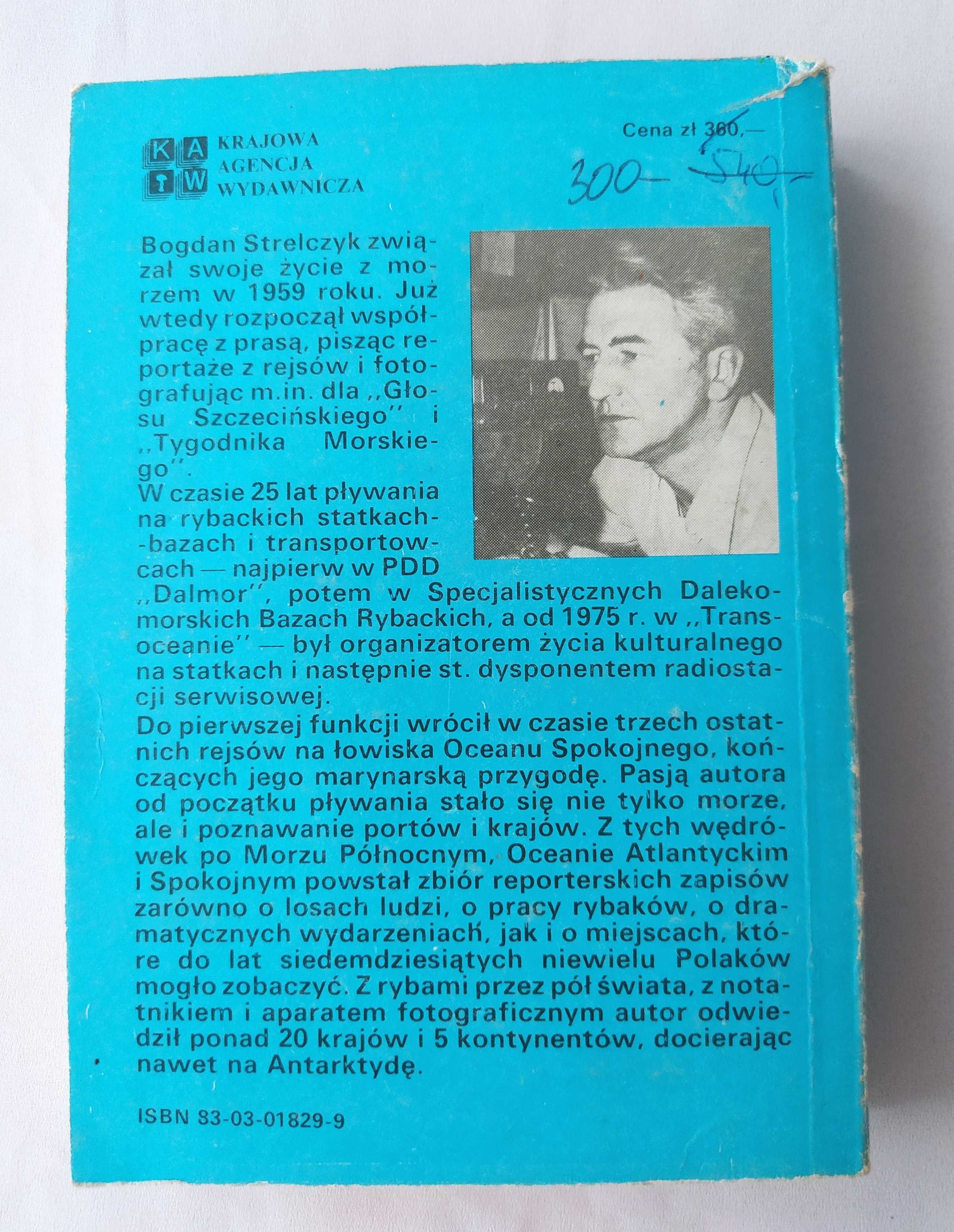 Jak opłynąłem Ocean Atlantycki – Bogdan Strelczyk
