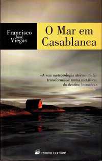 Livro - O Mar em Casablanca - Francisco José Viegas