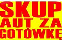 Skup samochodow motocykli aut 24h/7dni placimy najlepiej od reki. Skup