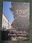 O Legado da Escola Prática de Artilharia - 152 anos
