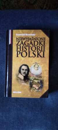 R.zromanski " Niewyjaśnione zagadki historii Polski"