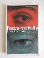 Fazes-me Falta - Inês Pedrosa