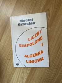 Książka liczby zespolone i algebra liniowa