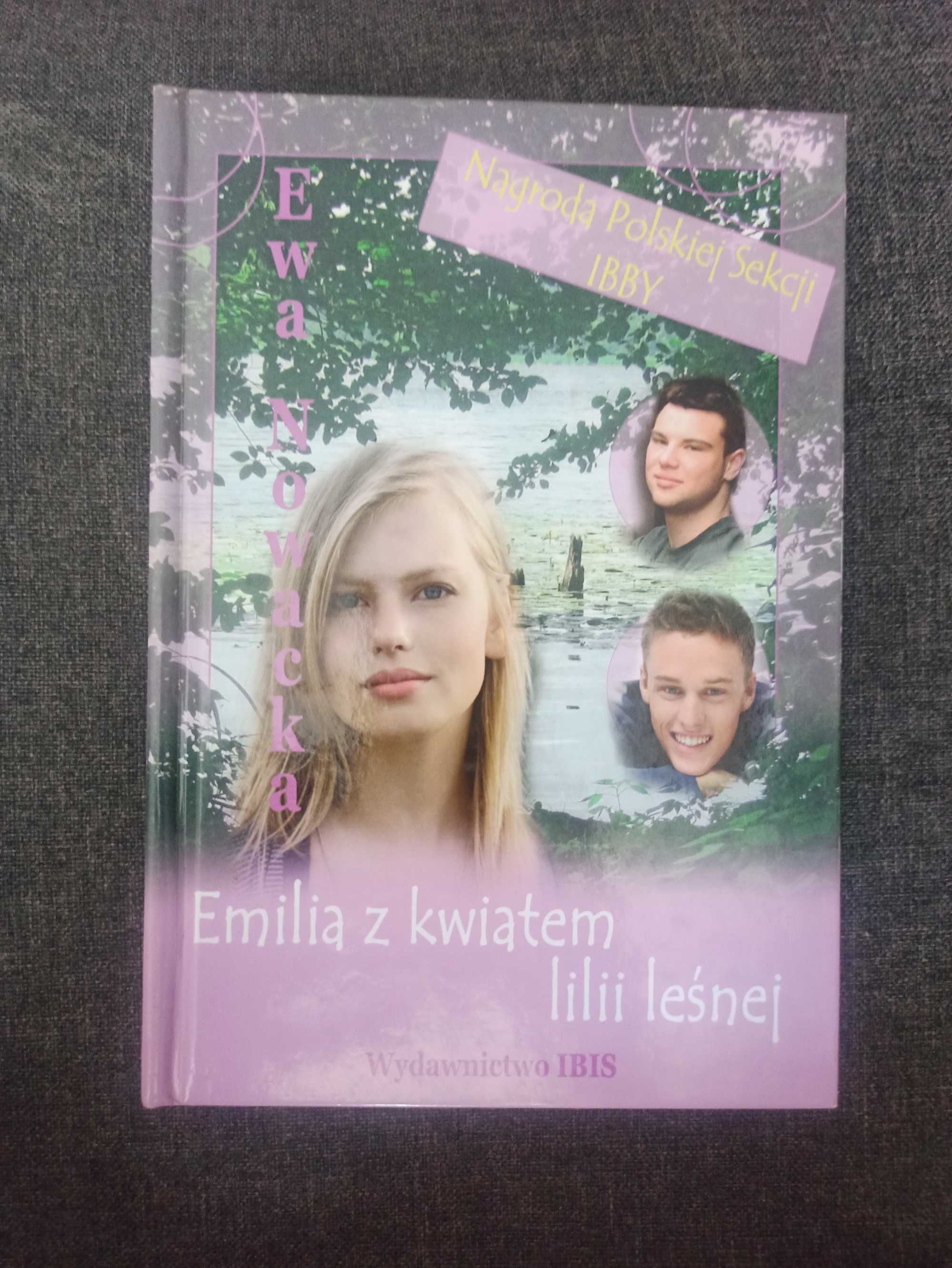 Książka "Emilia z kwiatem lilii leśnej" Ewa Nowacka