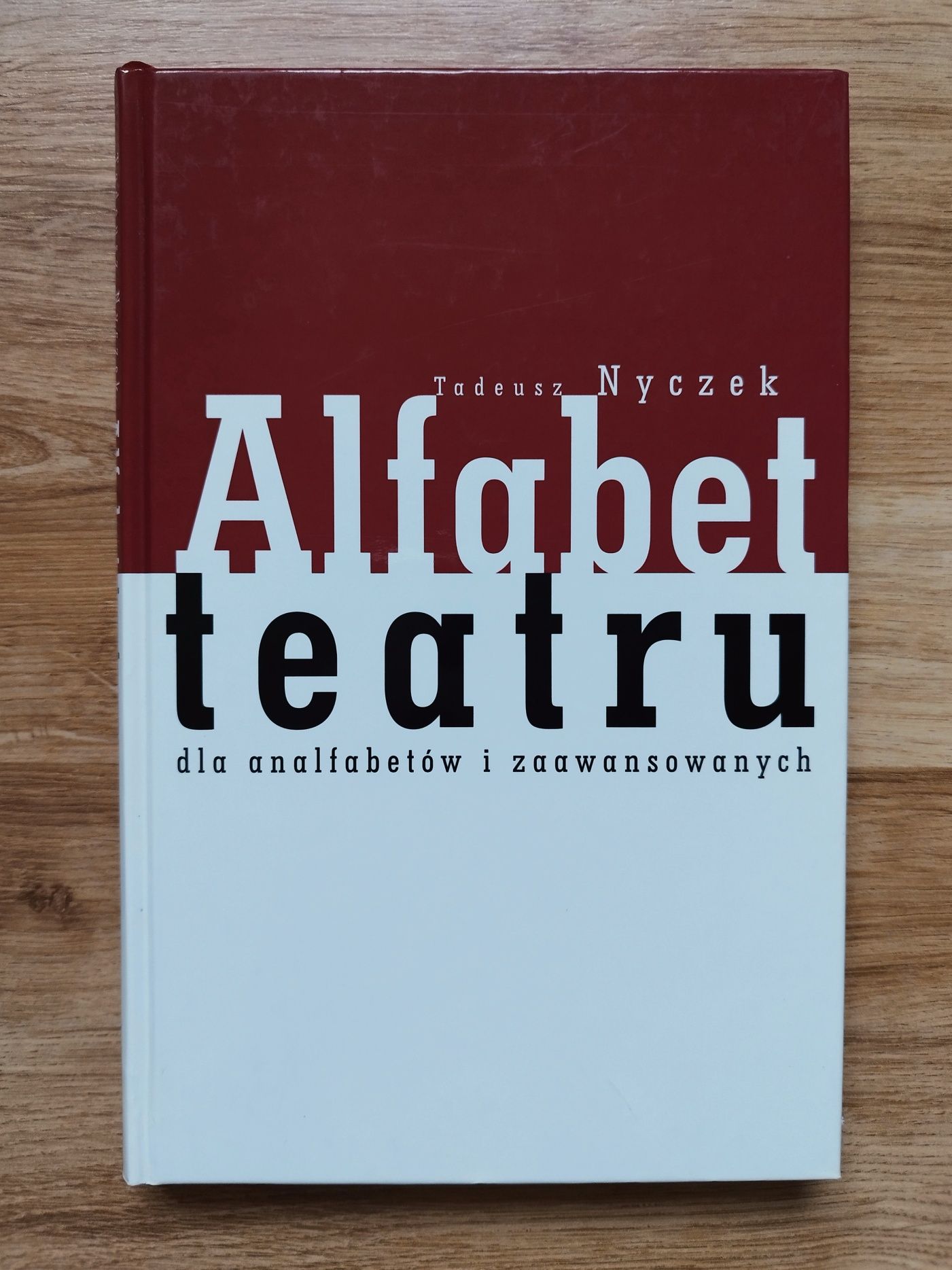 Alfabet teatru, Tadeusz Nyczek