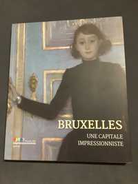 Bruxelles Capitale de l´ Impressionisme / Cézanne Années de Jeunesse