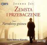 Zemsta i przebaczenie. Tom 1. Narodziny gniewu. Audiobook. StoryBox
