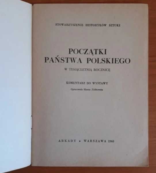 Początki Państwa Polskiego - Komentarz wystawy 1960