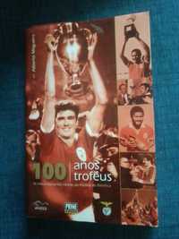 Livro Benfica "100 anos trofeus"