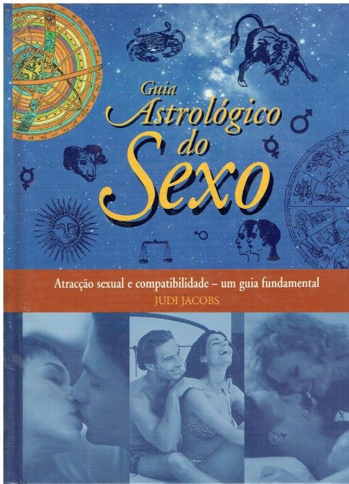 1932 Guia Astrológico do Sexo Atracção Sexual e Compatibilidade - Um