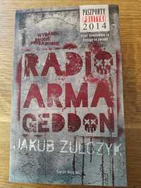 Radio Armageddon; J. Żulczyk