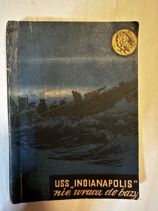 USS Indianapolis wraca do bazy. Andrzej Makowski seria żółty tygrys