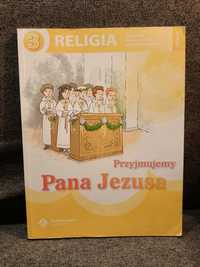 Podręcznik do Religii Przyjmujemy Pana Jezusa do klasy trzeciej