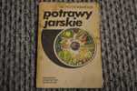Potrawy jarskie Wanda Piotrowiakowa