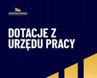 DOTACJE WNIOSKI Urząd Pracy, biznes plan, dofinansowanie DOTACJE UE