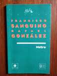 Francisco Sanguino e Rafael González - Metro