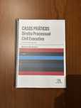 Casos Práticos - Direito Processual Civil Executivo