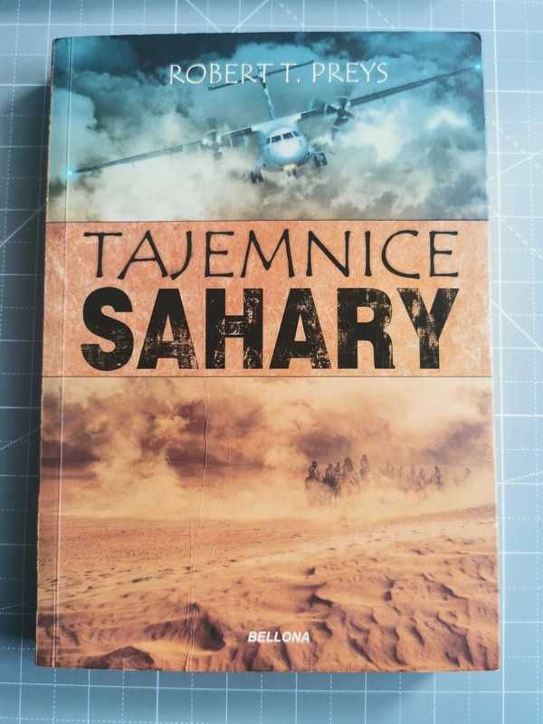 Tajemnice Sahary - Robert T. Preys