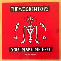 Woodentops ‎- You Make Me Feel/Stop This Car - 12'' - com portes