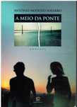 8660 A Meio da Ponte de António Modesto Navarro