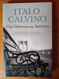 Italo Calvino - Um Otimista na América