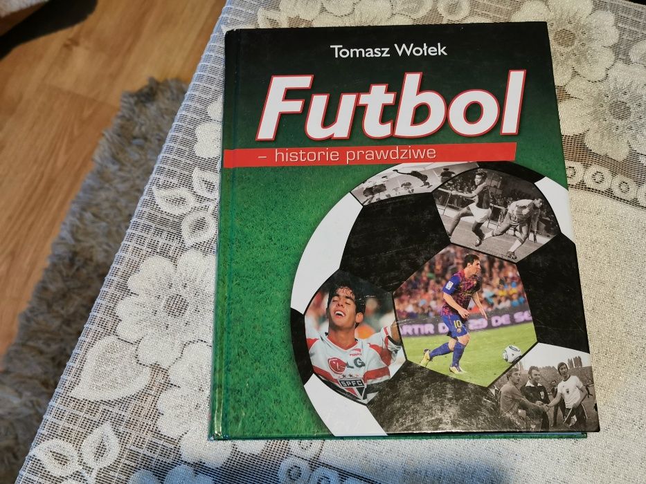 Futbol - historie prawdziwe - Tomasz Wołek