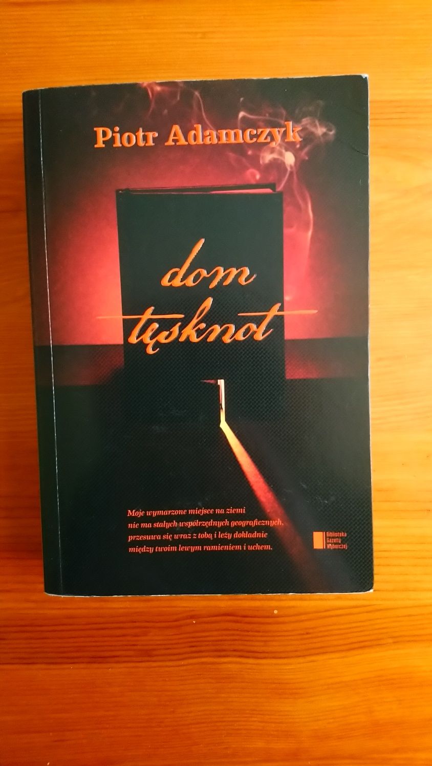 Dom tęsknot - Piotr Adamczyk