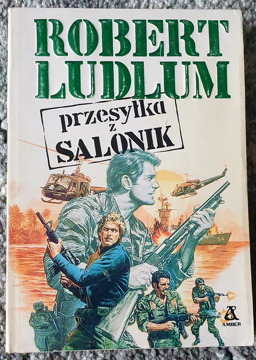 Robert Ludlum Przesyłka z Salonik