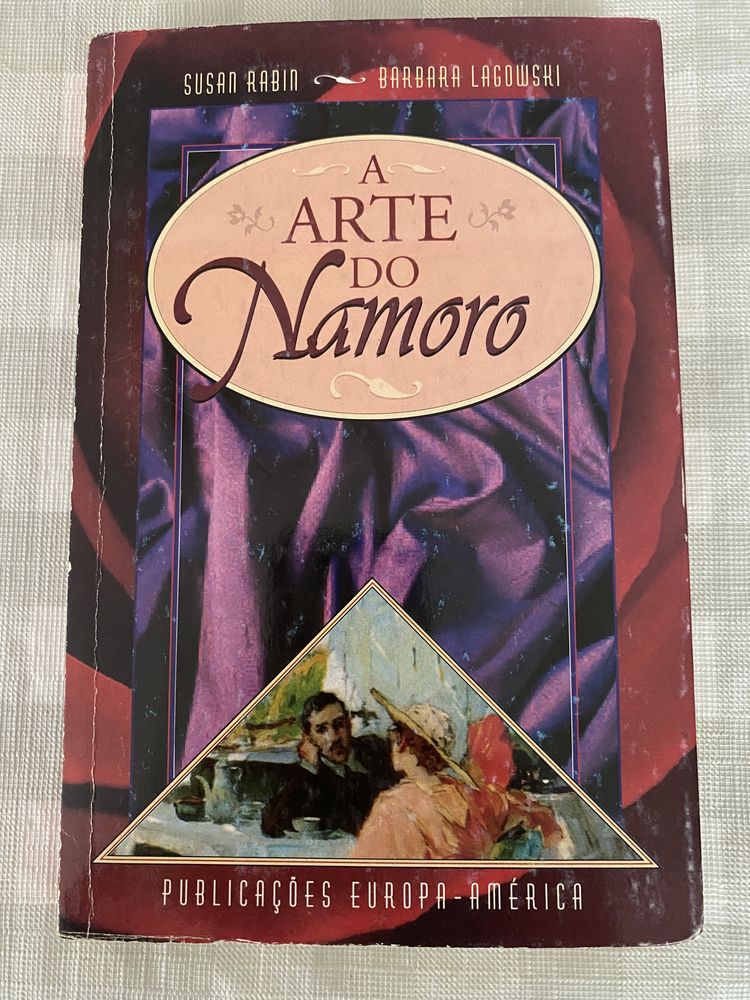 A arte do namoro - Susan Rabin, Barbara Lagowski