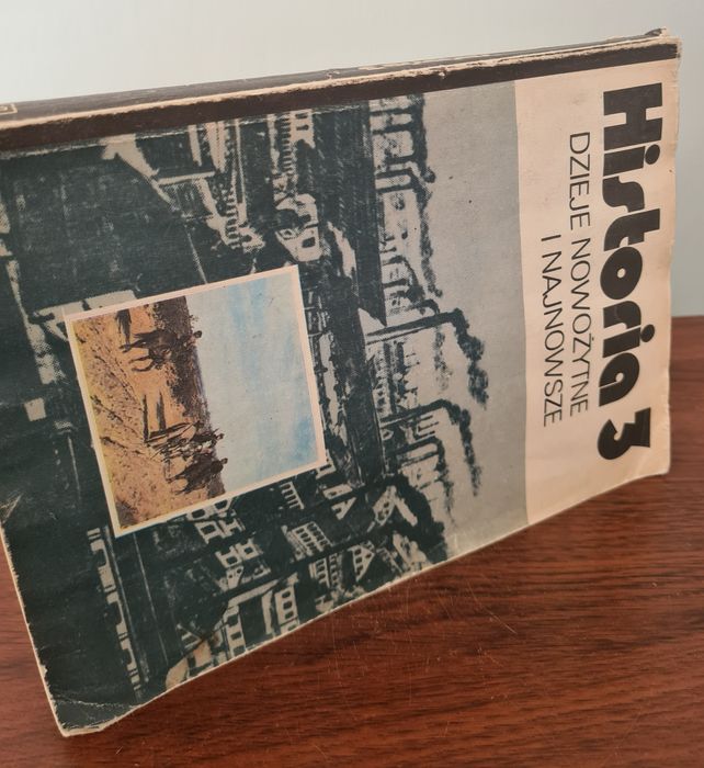 Historia 3. Dzieje nowożytne i najnowsze - Andrzej Leszek Szcześniak