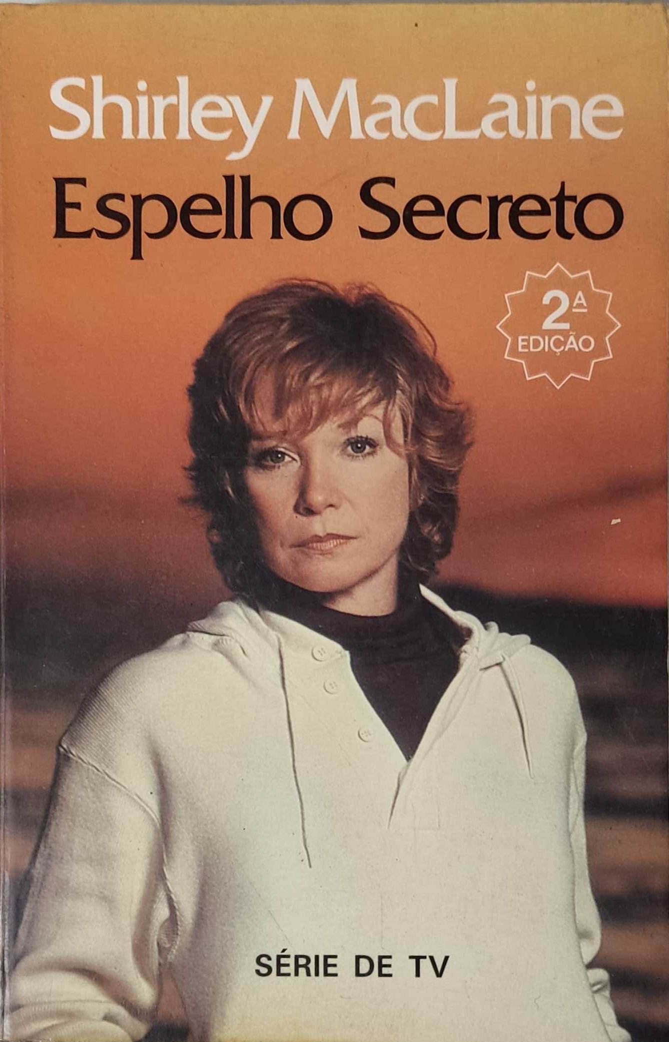 Livro Ref-PVI - Shirley MacLaine - Espelho Secreto