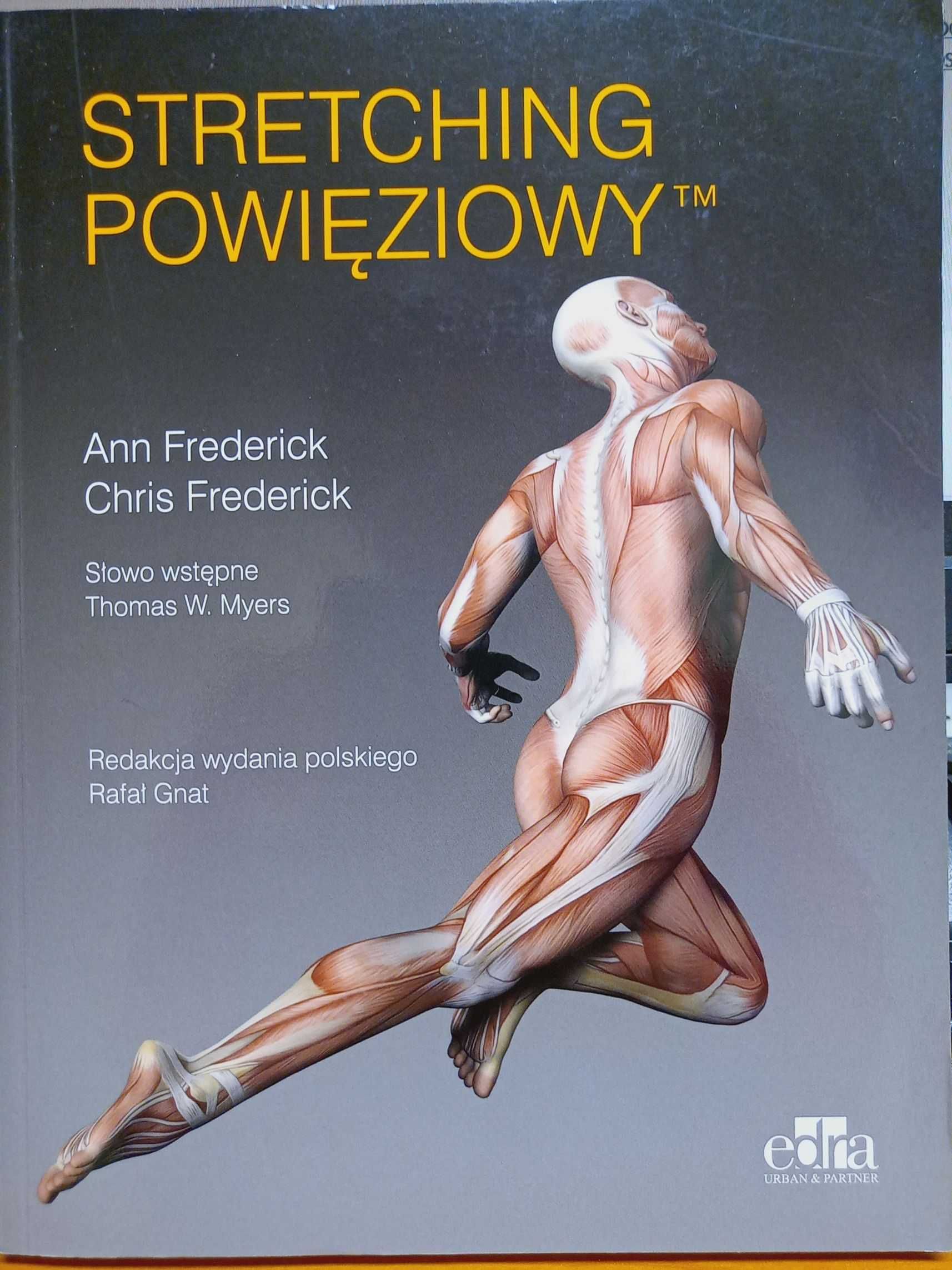 Stretching powięziowy Ann Frederick, Chris Frederick