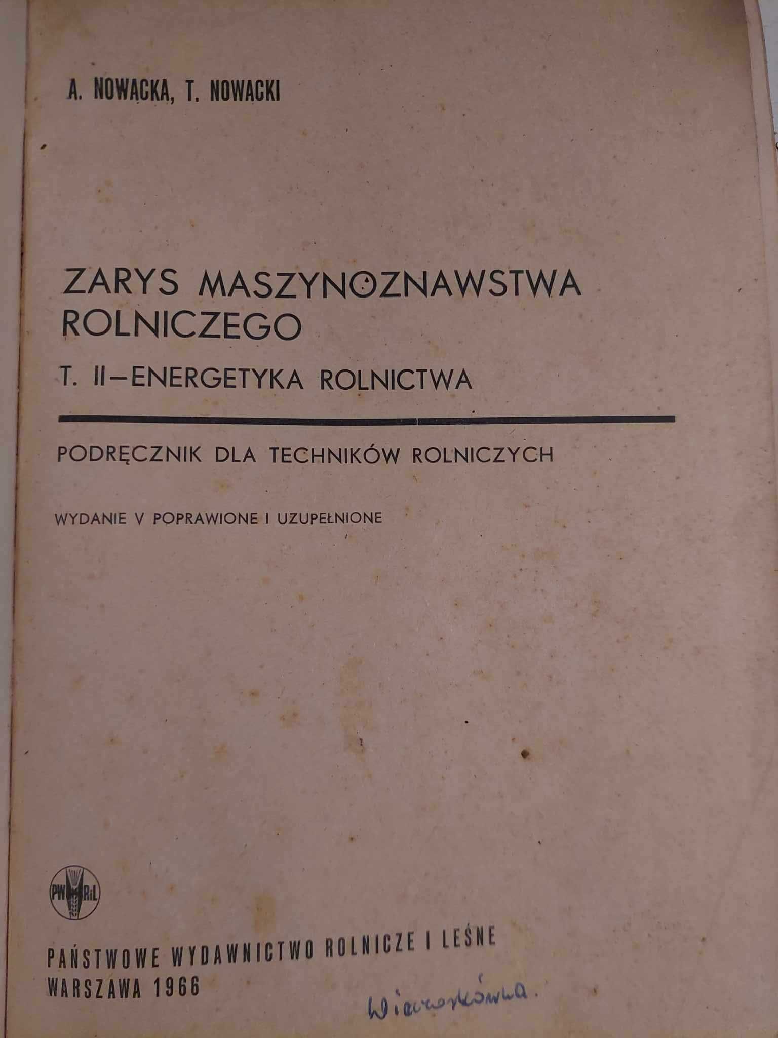 Zarys Maszynoznawstwa Rolniczego T.II