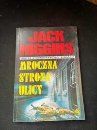 Mroczna strona ulicy Jack Higgins