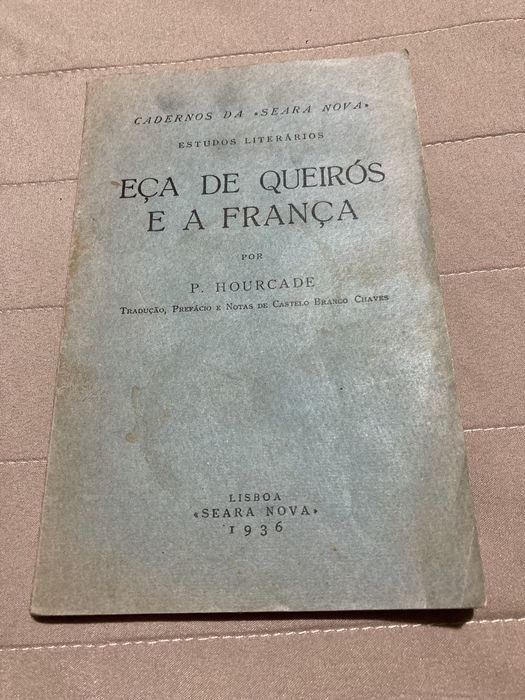 Eça de Queirós e a França 1936 Cadernos Seara Nova