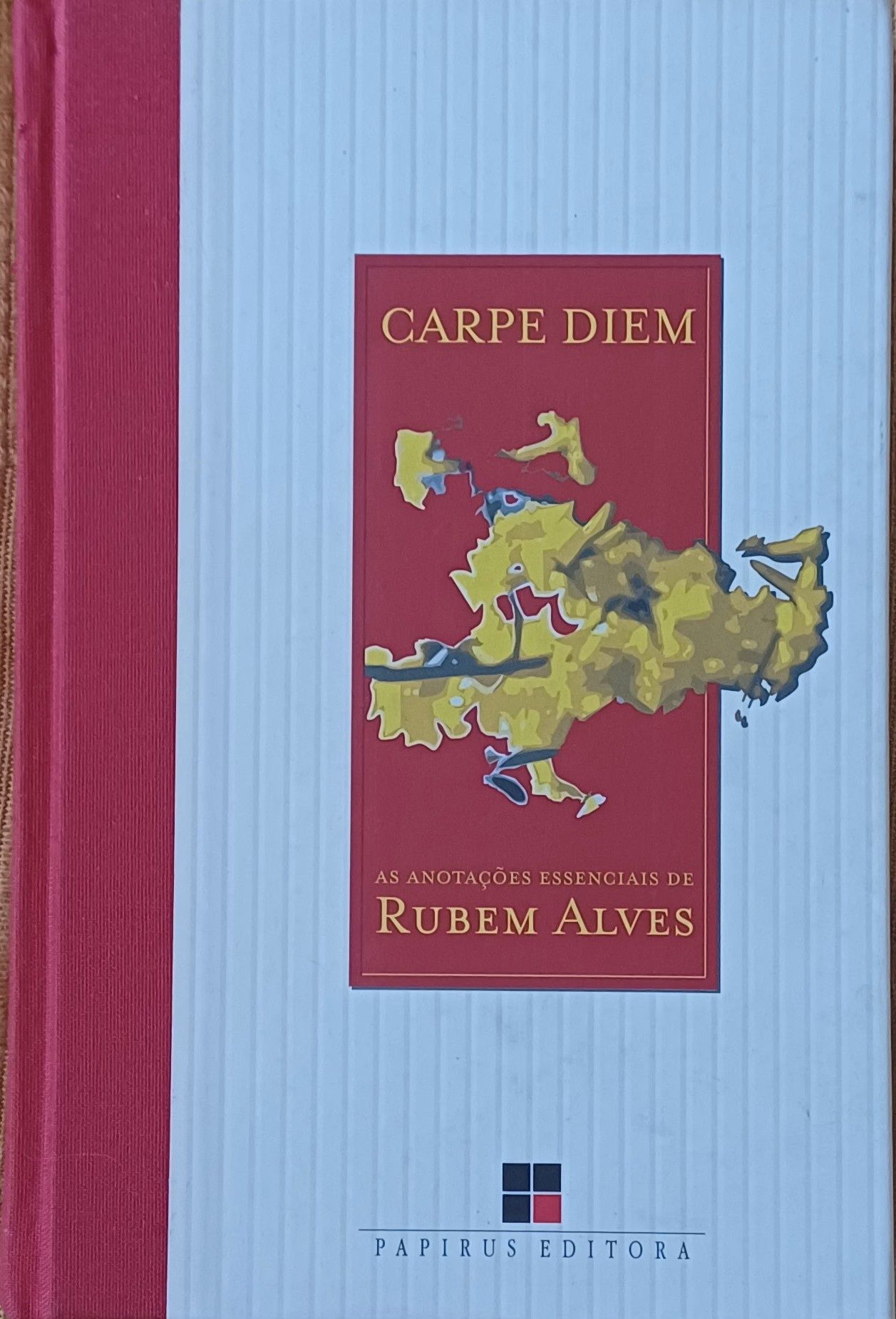 Carpe Diem Rubem Alves com assinatura do Autor 1a. Edç