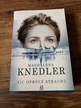 Magdalena Knedler - Nic oprócz strachu