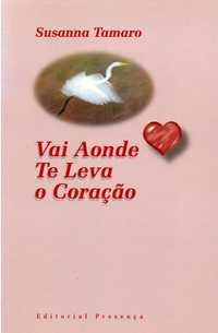 Livro "Vai aonde te leva o coração"