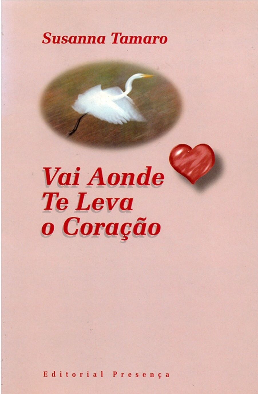 Livro "Vai aonde te leva o coração"