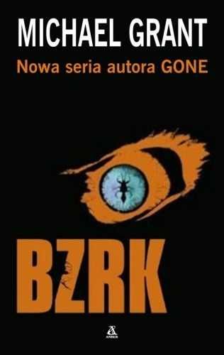 BZRK - Michael Grant