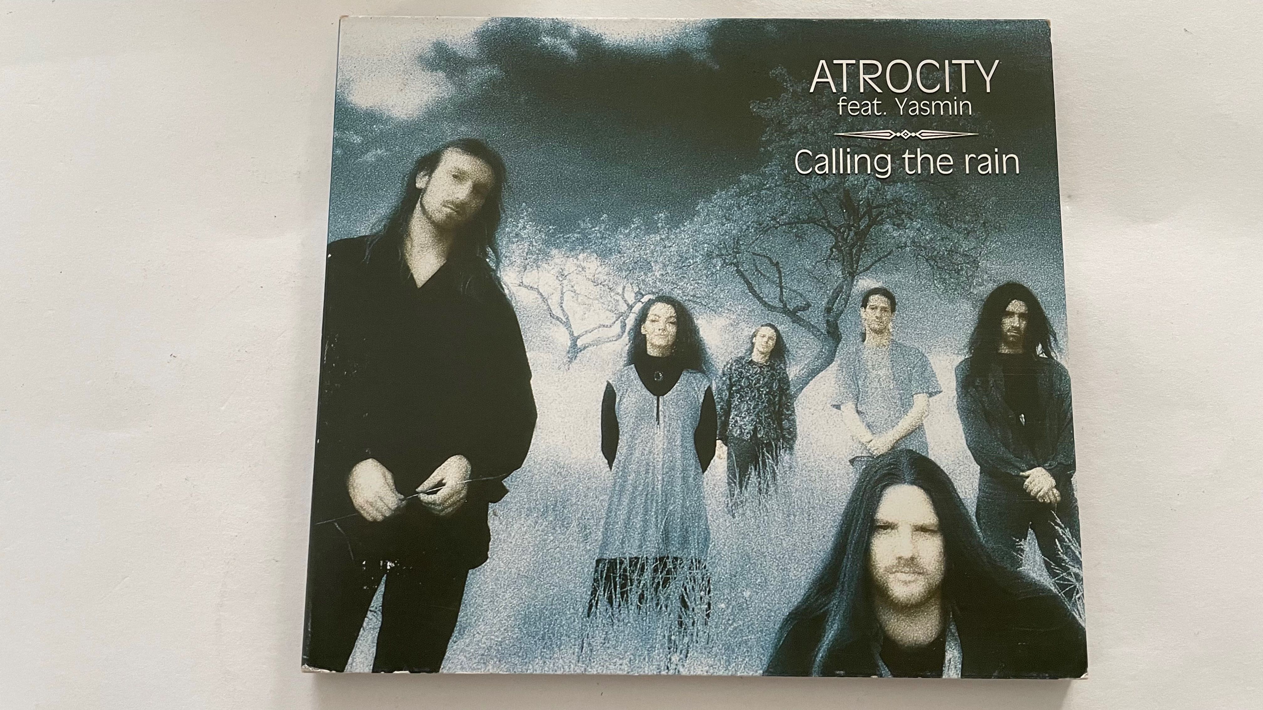 Atrocity - Calling The Rain