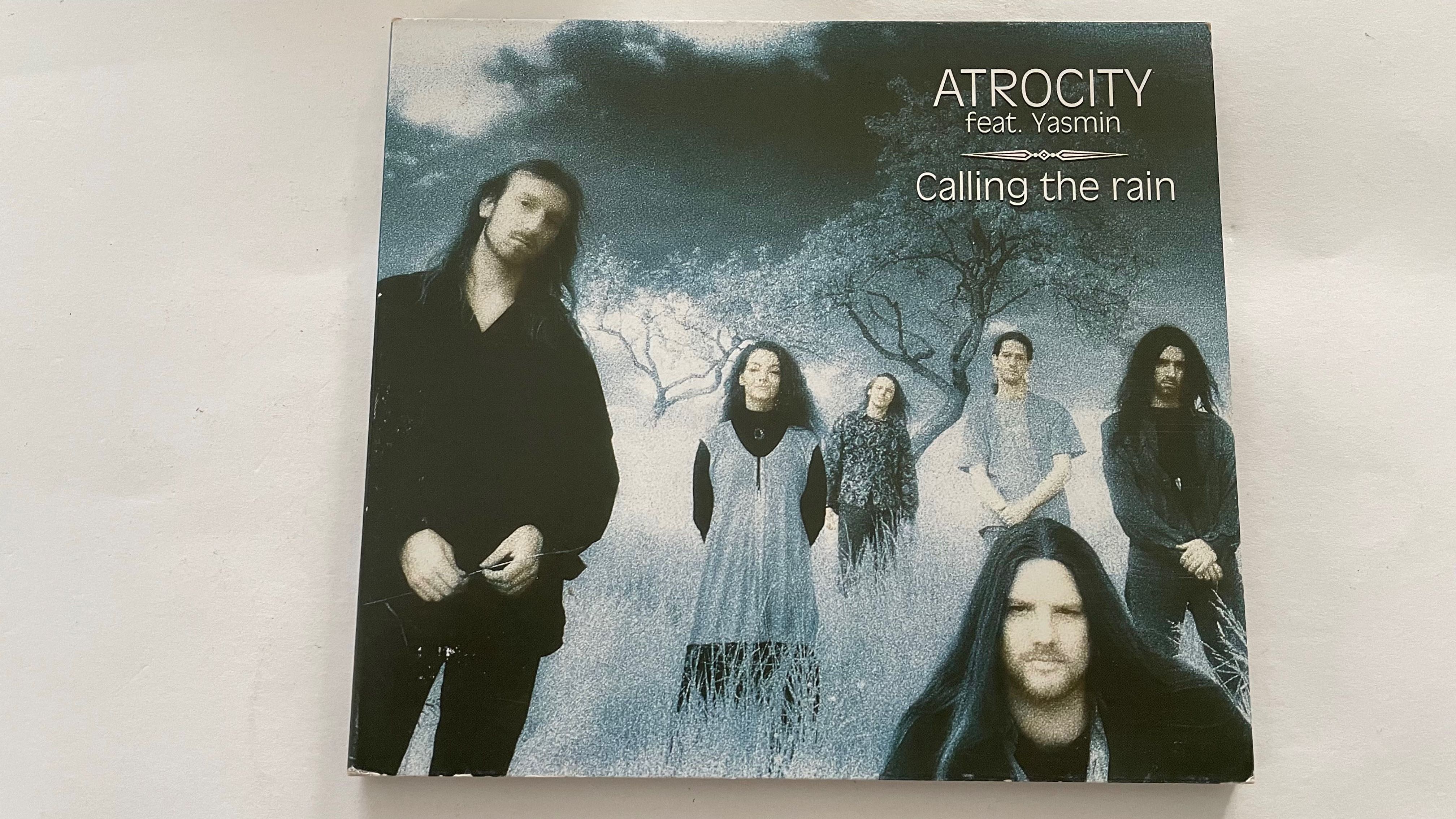 Atrocity - Calling The Rain