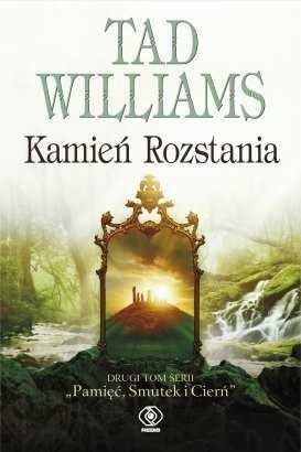 Kamień Rozstania - Tad Williams