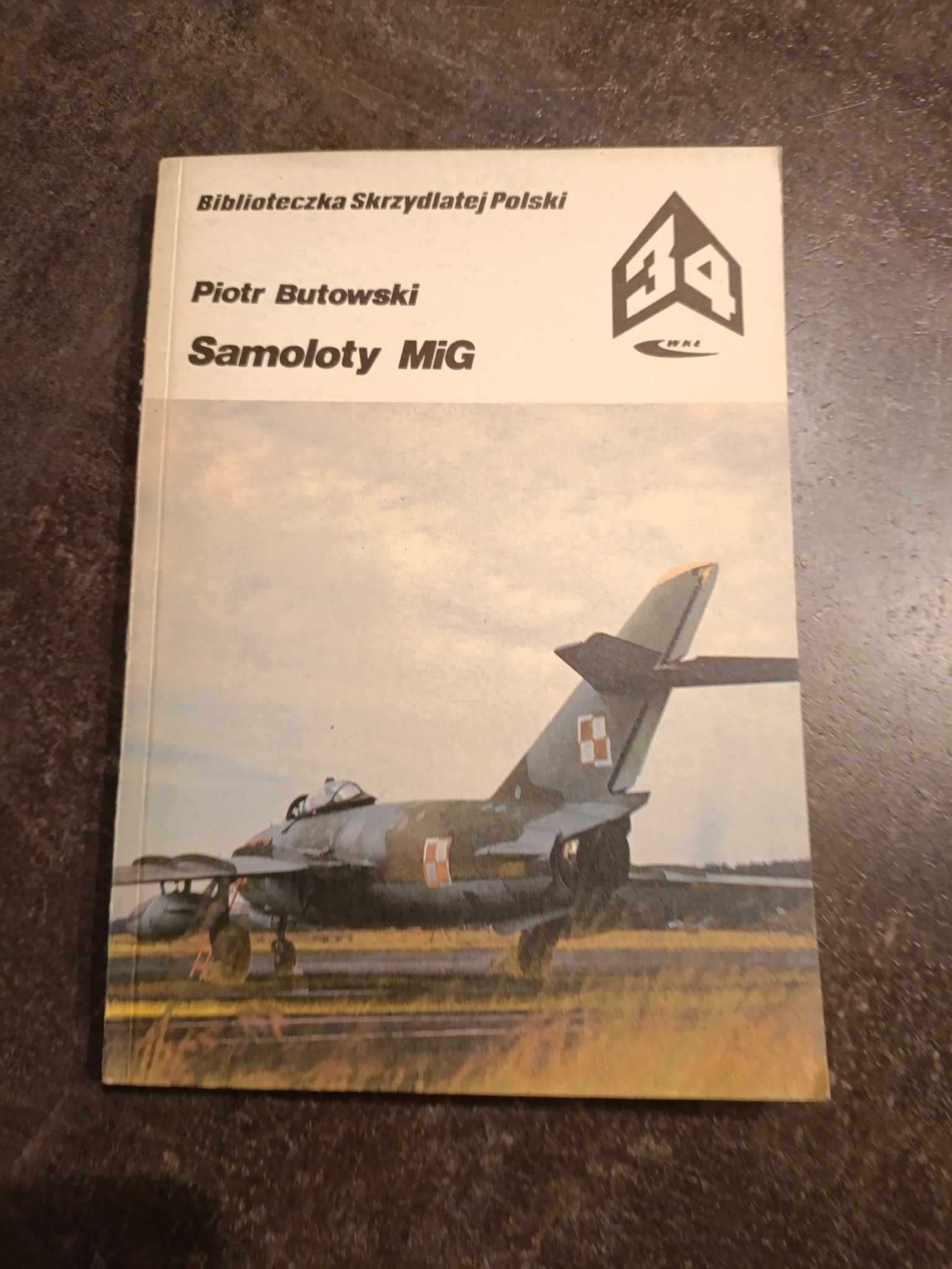 Samoloty MiG - Piotr Butowski
