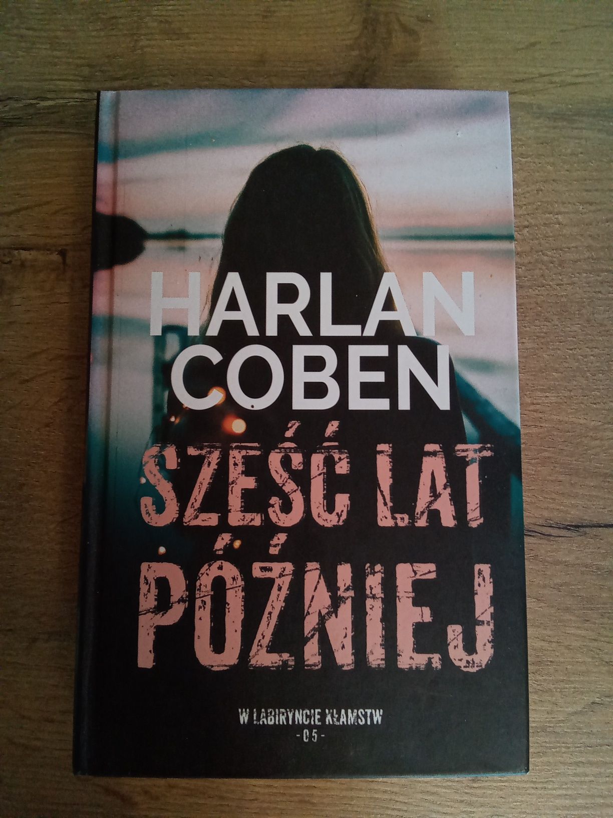 Sześć lat później Harlan Cohen