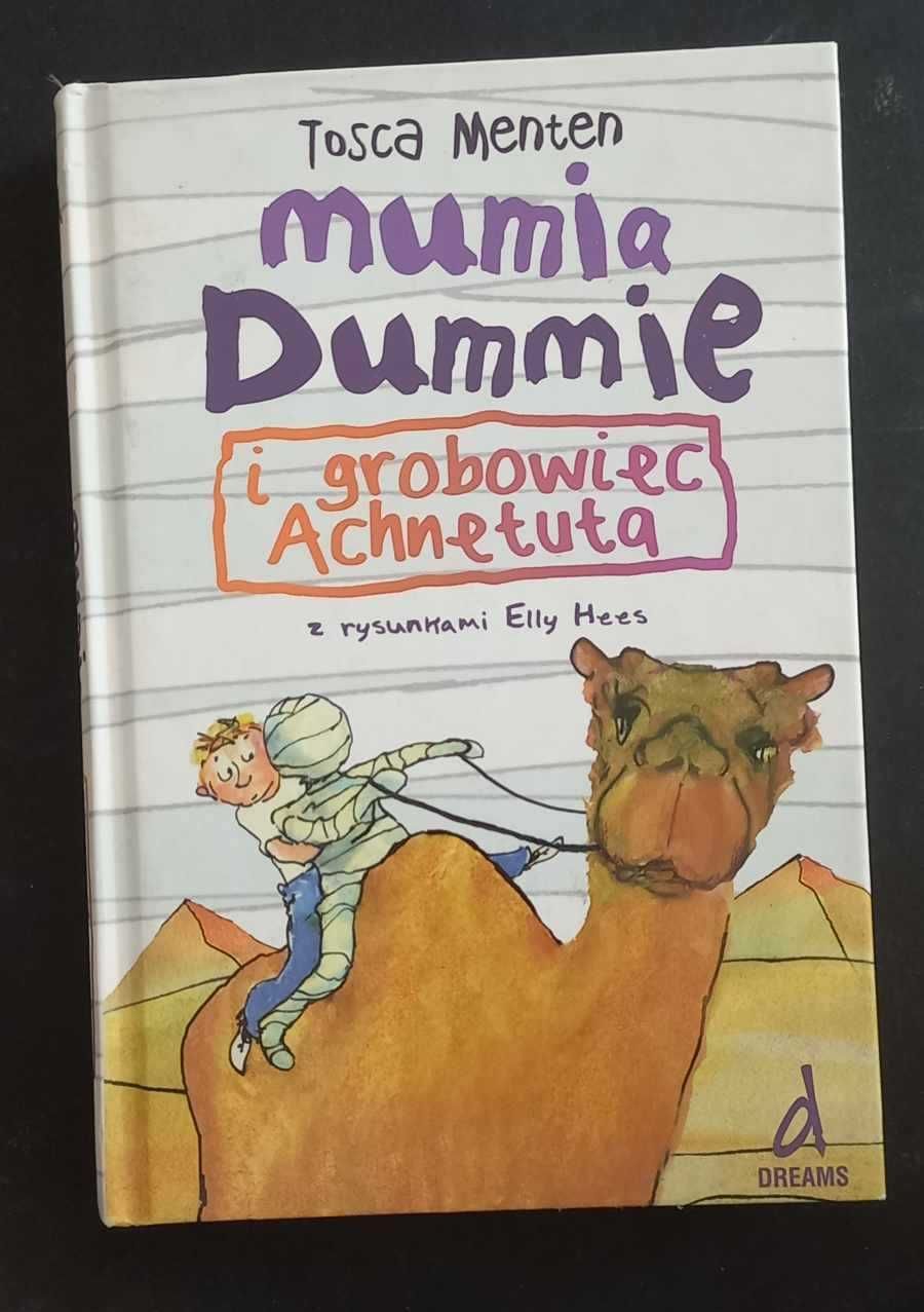 "Mumia Dummie i grobowiec Achnetuta" używana